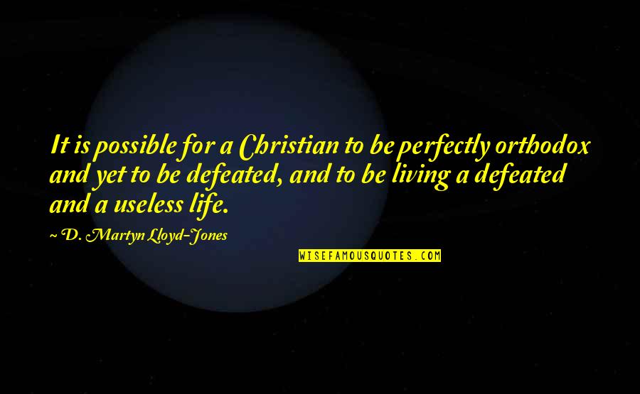 Being Pigeon Holed Quotes By D. Martyn Lloyd-Jones: It is possible for a Christian to be Being Pigeon Holed Quotes By D. Martyn Lloyd-Jones: It is possible for a Christian to be