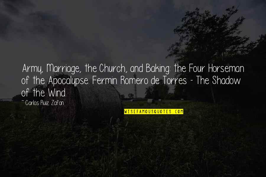 Being Recharged Quotes By Carlos Ruiz Zafon: Army, Marriage, the Church, and Baking: the Four