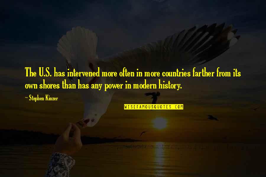 Being Scared Of Being In Love Quotes By Stephen Kinzer: The U.S. has intervened more often in more