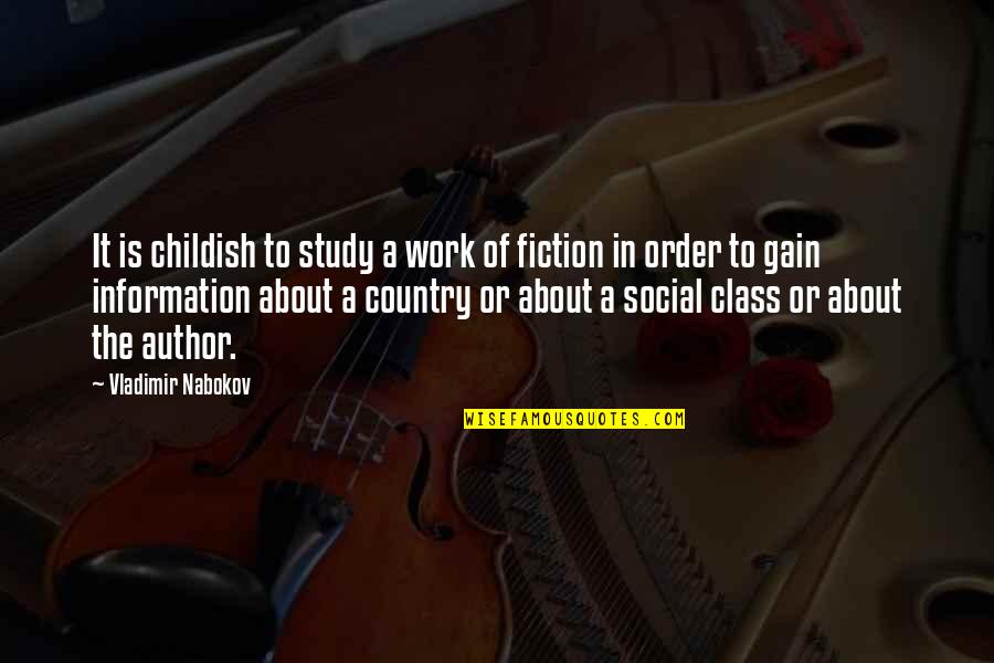 Being Sexually Satisfied Quotes By Vladimir Nabokov: It is childish to study a work of