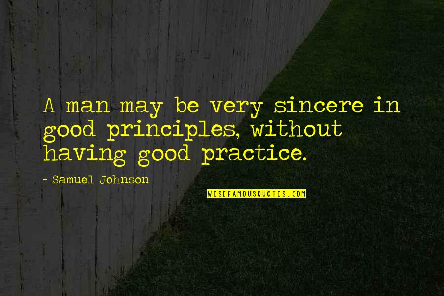 Being Smitten Quotes By Samuel Johnson: A man may be very sincere in good
