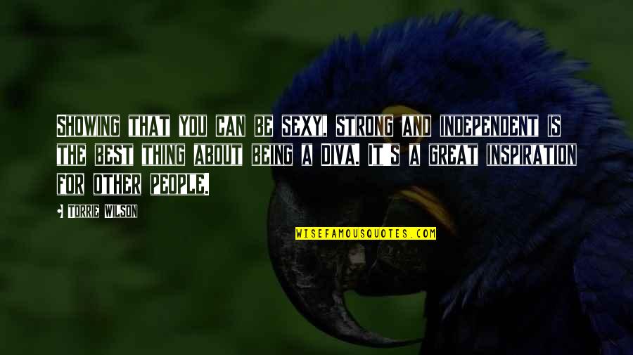 Being The Best You Quotes By Torrie Wilson: Showing that you can be sexy, strong and Being The Best You Quotes By Torrie Wilson: Showing that you can be sexy, strong and
