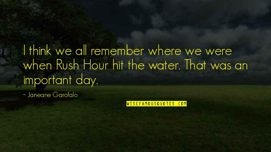 Being Underdog Quotes By Janeane Garofalo: I think we all remember where we were Being Underdog Quotes By Janeane Garofalo: I think we all remember where we were