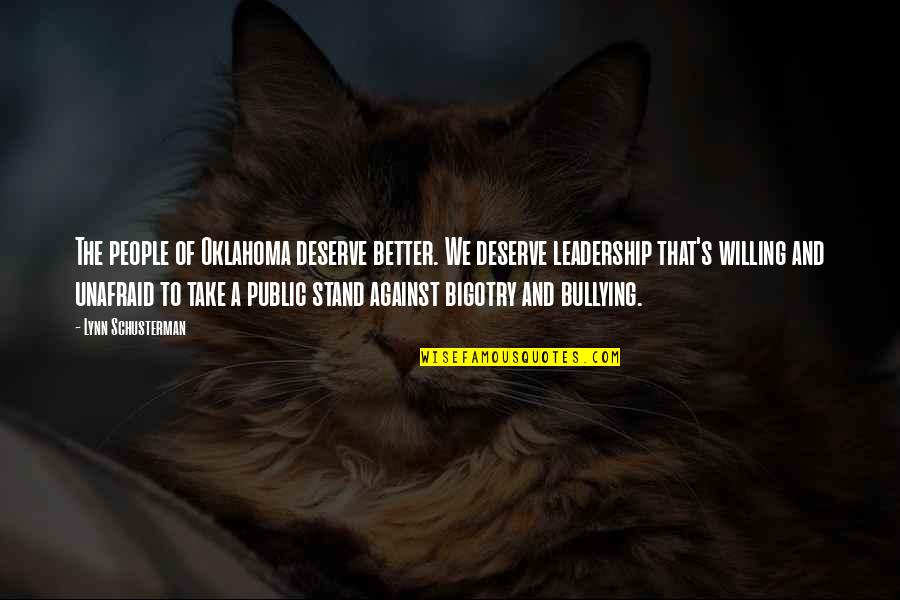 Being Underrated Quotes By Lynn Schusterman: The people of Oklahoma deserve better. We deserve