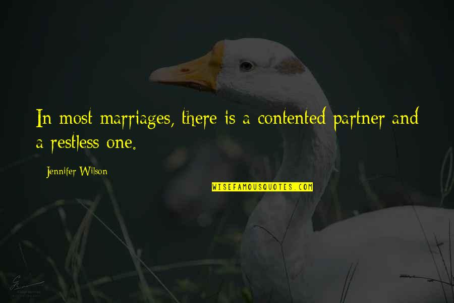 Being Weird With Your Boyfriend Quotes By Jennifer Wilson: In most marriages, there is a contented partner