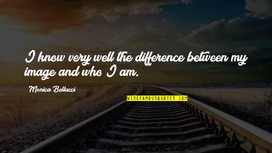 Being Woke Quotes By Monica Bellucci: I know very well the difference between my Being Woke Quotes By Monica Bellucci: I know very well the difference between my