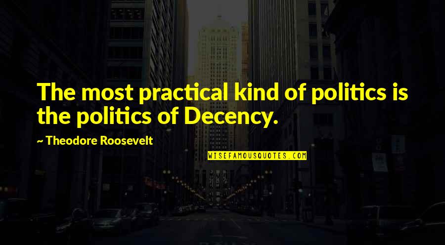 Beirut Stock Exchange Quotes By Theodore Roosevelt: The most practical kind of politics is the Beirut Stock Exchange Quotes By Theodore Roosevelt: The most practical kind of politics is the