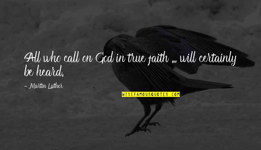 Beispiele Fur Quotes By Martin Luther: All who call on God in true faith