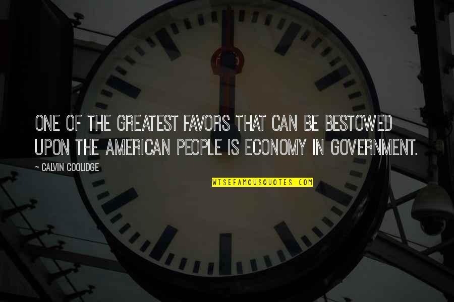 Bejo Zaden Quotes By Calvin Coolidge: One of the greatest favors that can be