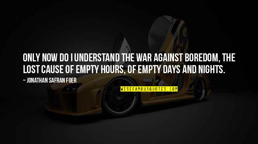 Beliebte Anime Quotes By Jonathan Safran Foer: Only now do I understand the war against Beliebte Anime Quotes By Jonathan Safran Foer: Only now do I understand the war against