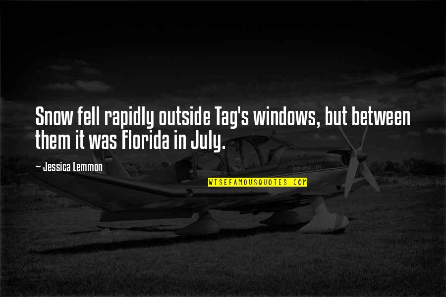 Belief Quotations Quotes By Jessica Lemmon: Snow fell rapidly outside Tag's windows, but between