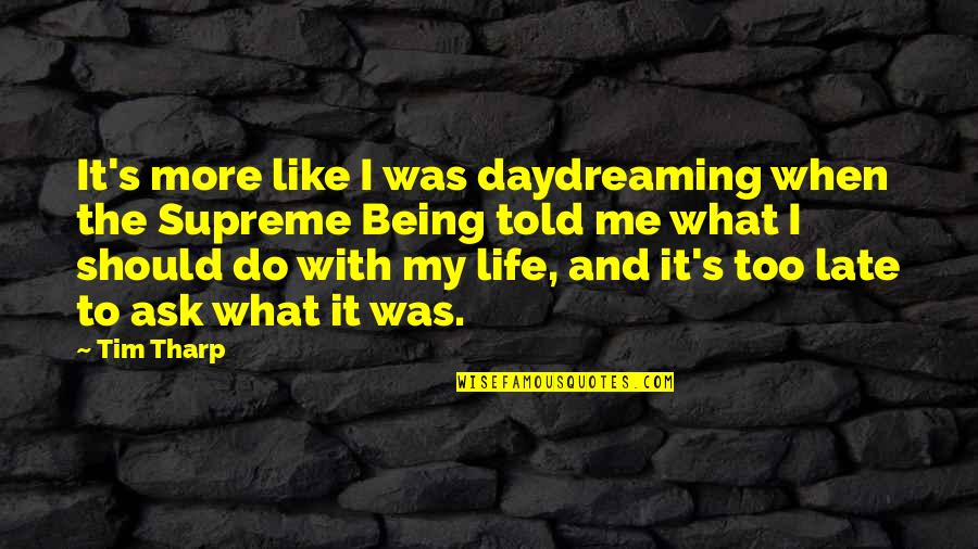 Believing In Christmas Quotes By Tim Tharp: It's more like I was daydreaming when the Believing In Christmas Quotes By Tim Tharp: It's more like I was daydreaming when the