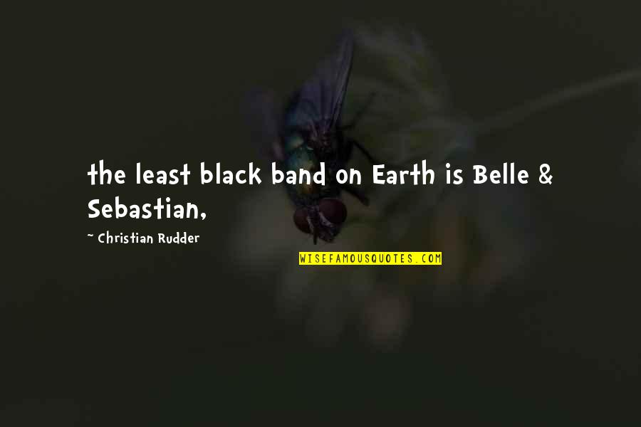 Belle And Sebastian Quotes By Christian Rudder: the least black band on Earth is Belle