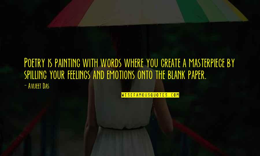 Belle From A Christmas Carol Quotes By Avijeet Das: Poetry is painting with words where you create Belle From A Christmas Carol Quotes By Avijeet Das: Poetry is painting with words where you create