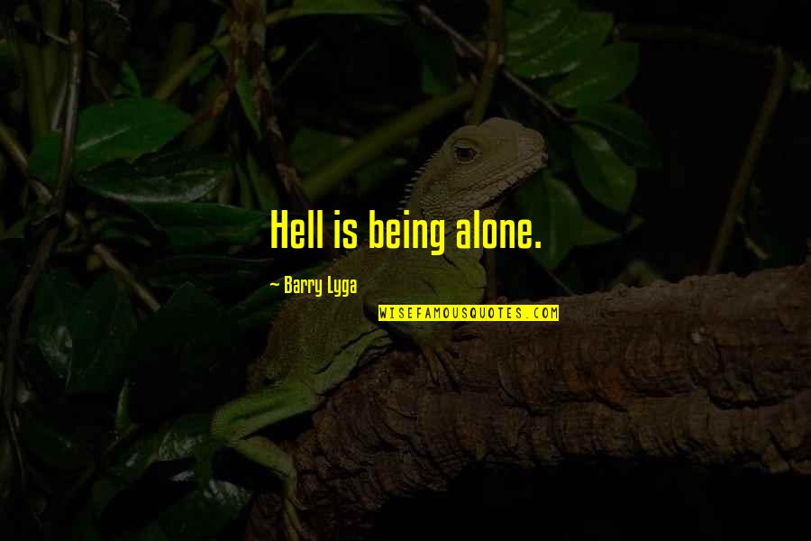 Bellisco Virtual Quotes By Barry Lyga: Hell is being alone.