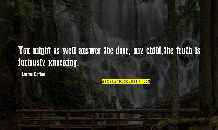 Bellowed Crossword Quotes By Lucille Clifton: You might as well answer the door, my