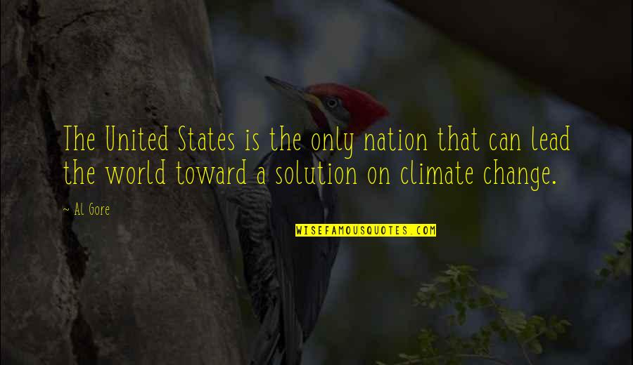 Beloved Paul D Manhood Quotes By Al Gore: The United States is the only nation that