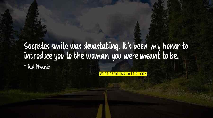 Belpher Quotes By Red Phoenix: Socrates smile was devastating. It's been my honor Belpher Quotes By Red Phoenix: Socrates smile was devastating. It's been my honor