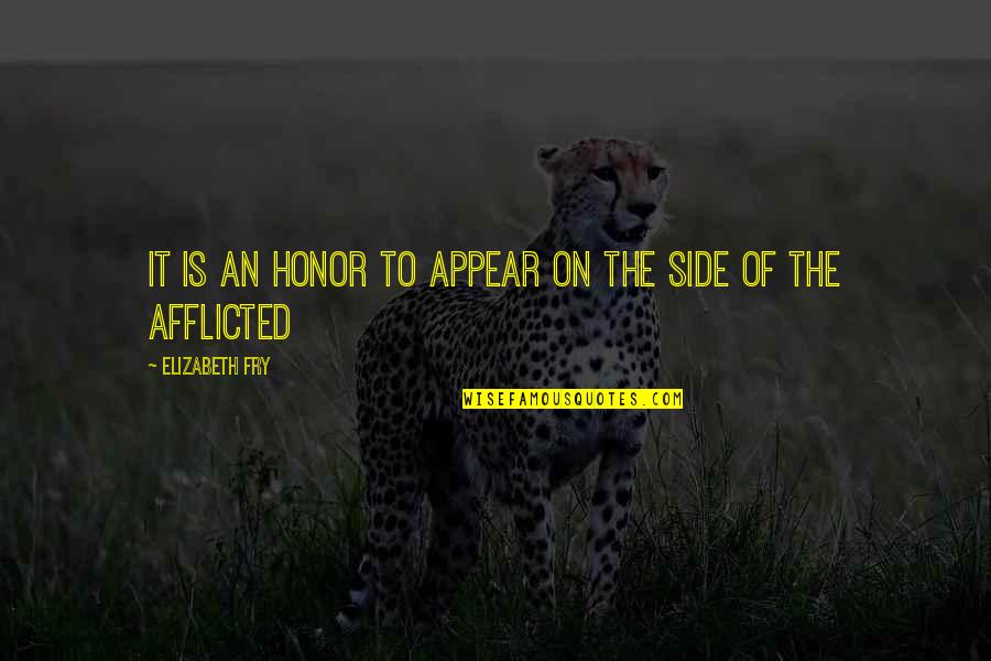 Belvedere Quotes By Elizabeth Fry: It is an honor to appear on the Belvedere Quotes By Elizabeth Fry: It is an honor to appear on the