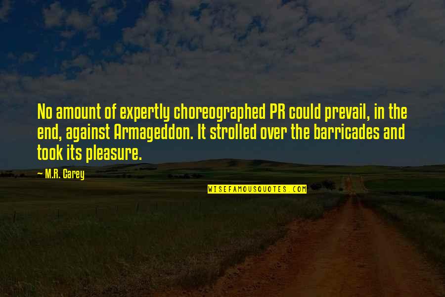 Bemusedly Quotes By M.R. Carey: No amount of expertly choreographed PR could prevail,