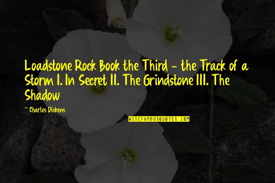 Ben And Jerry Stock Quotes By Charles Dickens: Loadstone Rock Book the Third - the Track Ben And Jerry Stock Quotes By Charles Dickens: Loadstone Rock Book the Third - the Track