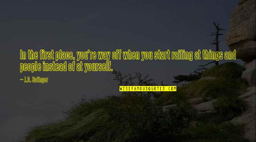 Bendera Inggris Quotes By J.D. Salinger: In the first place, you're way off when