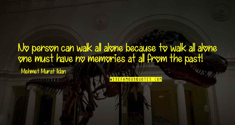 Benefits Of Elearning Quotes By Mehmet Murat Ildan: No person can walk all alone because to Benefits Of Elearning Quotes By Mehmet Murat Ildan: No person can walk all alone because to