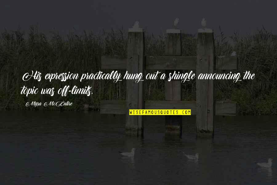 Benelli Nova Quotes By Myra McEntire: His expression practically hung out a shingle announcing