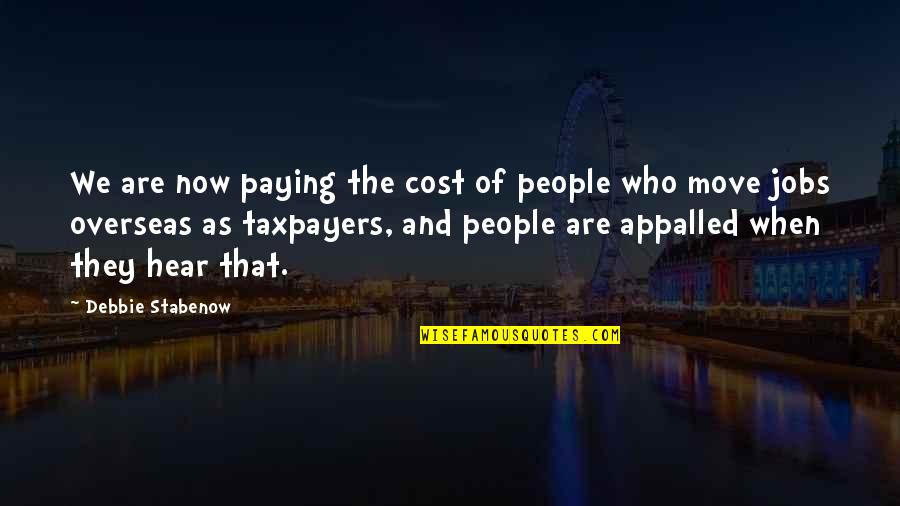 Benenati Pool Quotes By Debbie Stabenow: We are now paying the cost of people Benenati Pool Quotes By Debbie Stabenow: We are now paying the cost of people
