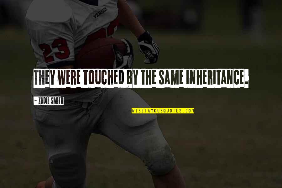Benetti Pools Quotes By Zadie Smith: They were touched by the same inheritance. Benetti Pools Quotes By Zadie Smith: They were touched by the same inheritance.