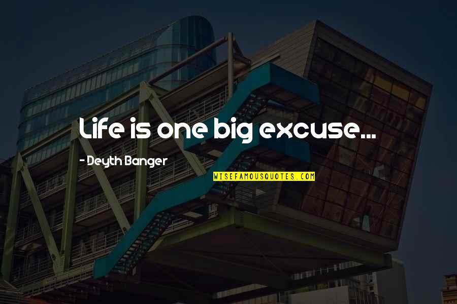 Benito Cereno Key Quotes By Deyth Banger: Life is one big excuse... Benito Cereno Key Quotes By Deyth Banger: Life is one big excuse...