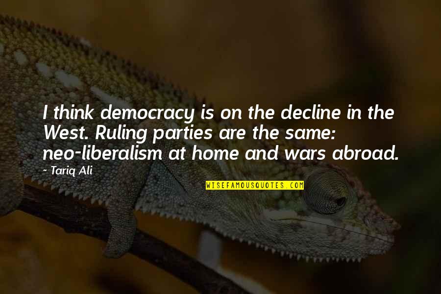 Bennifer Bomb Quotes By Tariq Ali: I think democracy is on the decline in