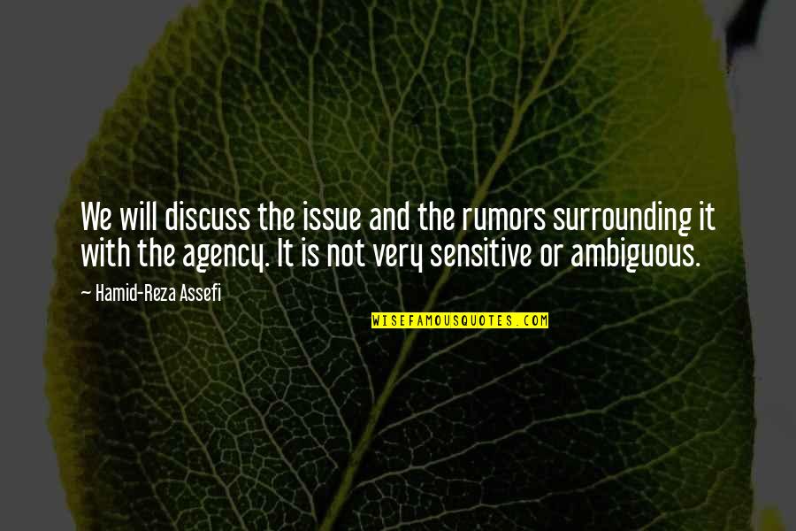 Bensouda Fes Quotes By Hamid-Reza Assefi: We will discuss the issue and the rumors