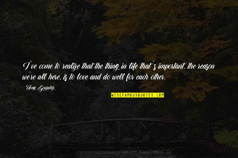 Bentham Font Quotes By Tony Gonzalez: I've come to realize that the thing in Bentham Font Quotes By Tony Gonzalez: I've come to realize that the thing in