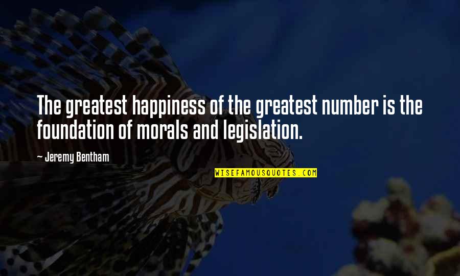 Bentham's Quotes By Jeremy Bentham: The greatest happiness of the greatest number is