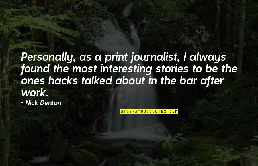 Benz C 200 In Quotes By Nick Denton: Personally, as a print journalist, I always found