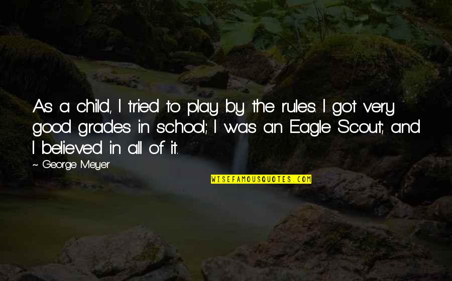 Berengar I Quotes By George Meyer: As a child, I tried to play by Berengar I Quotes By George Meyer: As a child, I tried to play by
