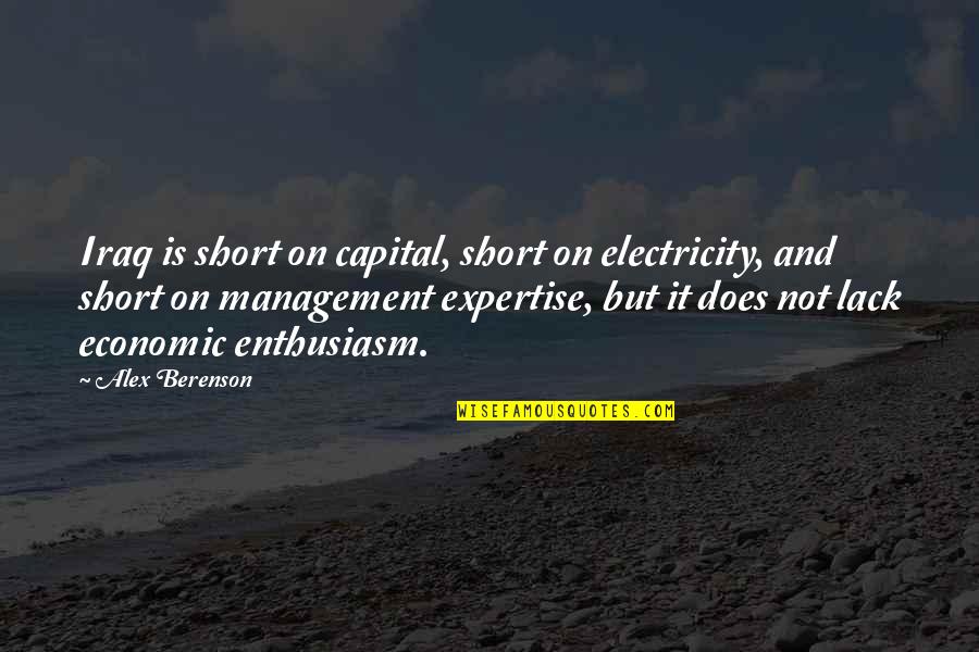 Berenson Alex Quotes By Alex Berenson: Iraq is short on capital, short on electricity, Berenson Alex Quotes By Alex Berenson: Iraq is short on capital, short on electricity,