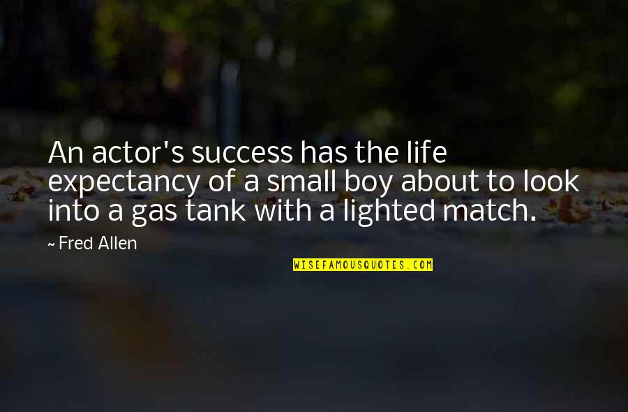 Berenstein Catheter Quotes By Fred Allen: An actor's success has the life expectancy of