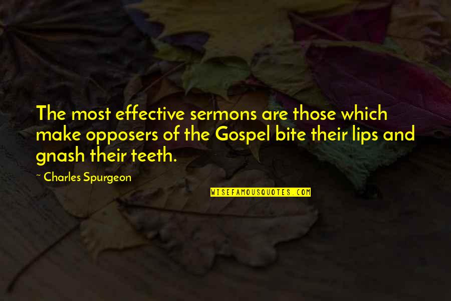 Bergholtz Niagara Quotes By Charles Spurgeon: The most effective sermons are those which make