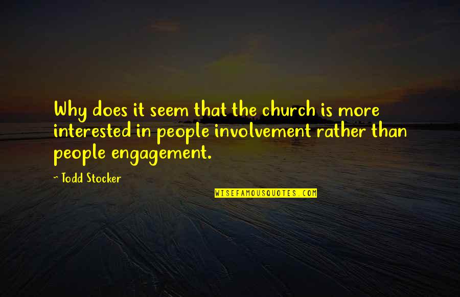 Berick Miller Quotes By Todd Stocker: Why does it seem that the church is