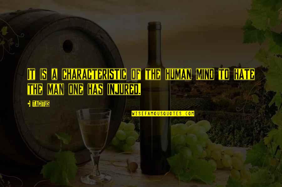 Berkelindang Quotes By Tacitus: It is a characteristic of the human mind