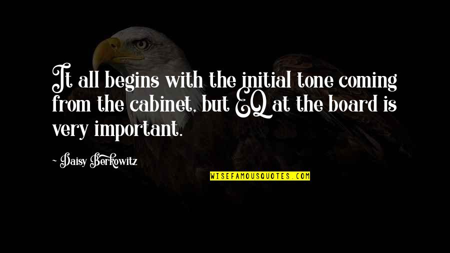 Berkowitz Quotes By Daisy Berkowitz: It all begins with the initial tone coming