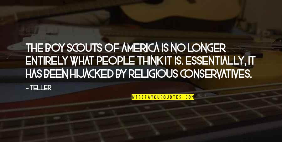 Bermel Shoes Quotes By Teller: The Boy Scouts of America is no longer