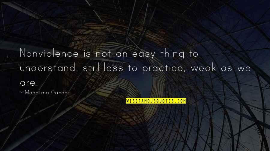 Bernacchi Farm Quotes By Mahatma Gandhi: Nonviolence is not an easy thing to understand, Bernacchi Farm Quotes By Mahatma Gandhi: Nonviolence is not an easy thing to understand,