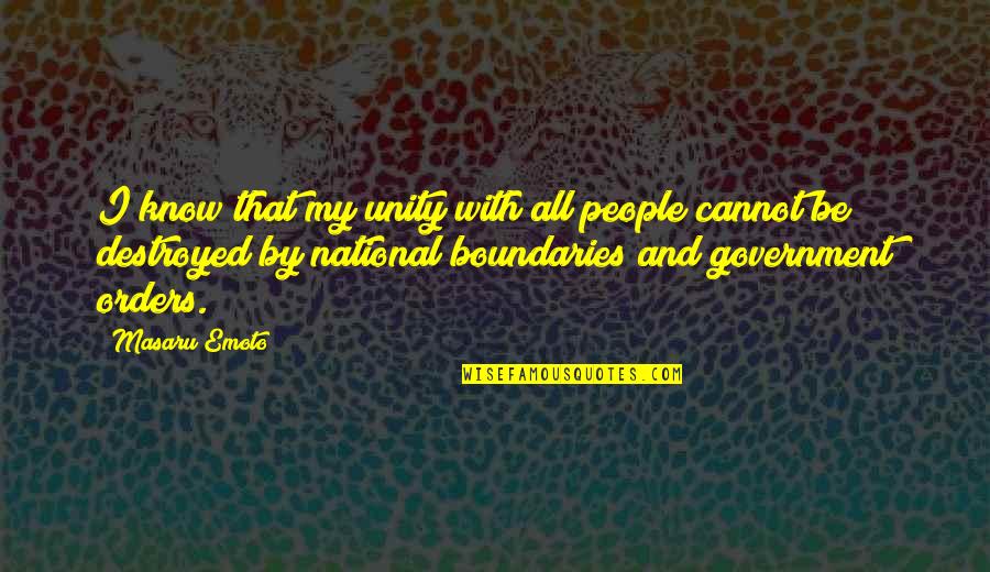 Bernsteins Manitowoc Quotes By Masaru Emoto: I know that my unity with all people Bernsteins Manitowoc Quotes By Masaru Emoto: I know that my unity with all people