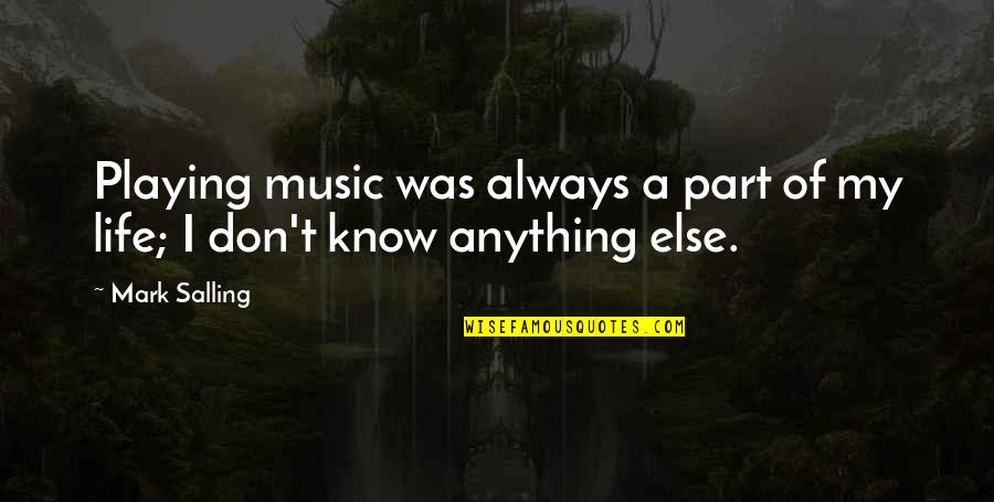 Beroukhim Shiva Quotes By Mark Salling: Playing music was always a part of my