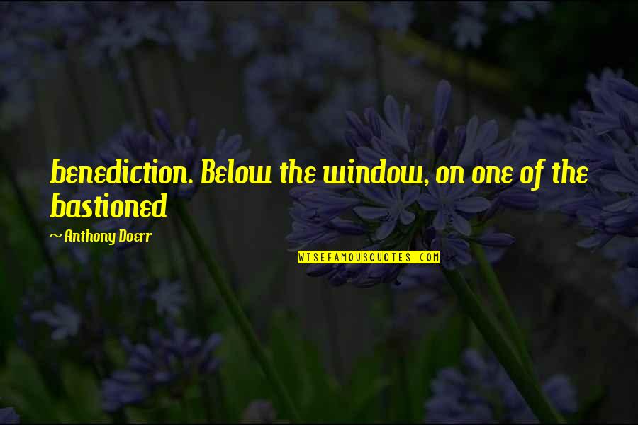 Bertillon Photographs Quotes By Anthony Doerr: benediction. Below the window, on one of the Bertillon Photographs Quotes By Anthony Doerr: benediction. Below the window, on one of the