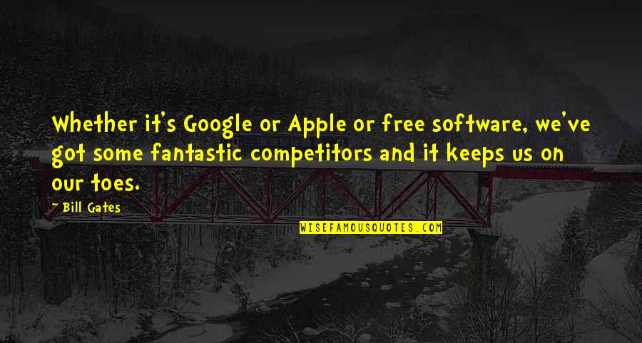 Besler Mac Quotes By Bill Gates: Whether it's Google or Apple or free software,
