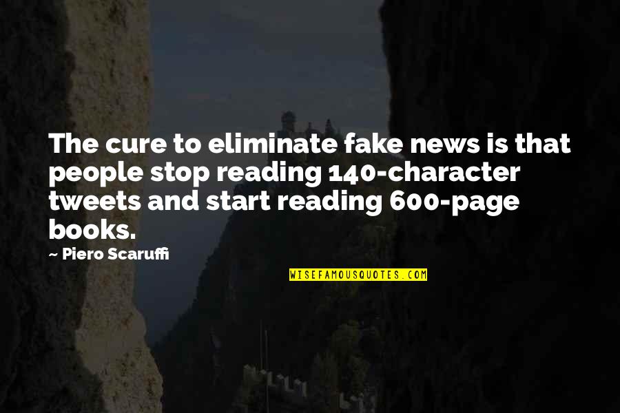 Best 140 Character Quotes By Piero Scaruffi: The cure to eliminate fake news is that